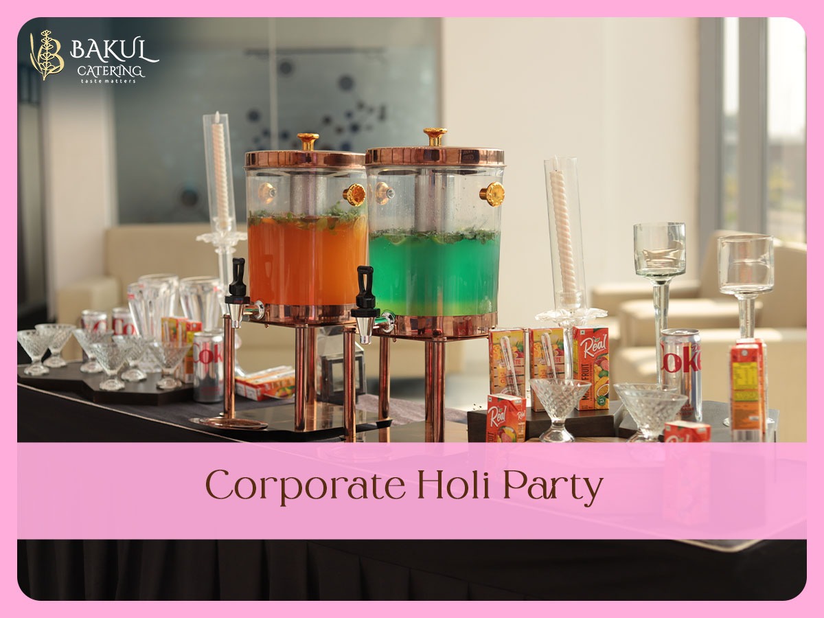 Make Your Corporate Holi Party Colorful with Bakul Catering’s Festive Menus