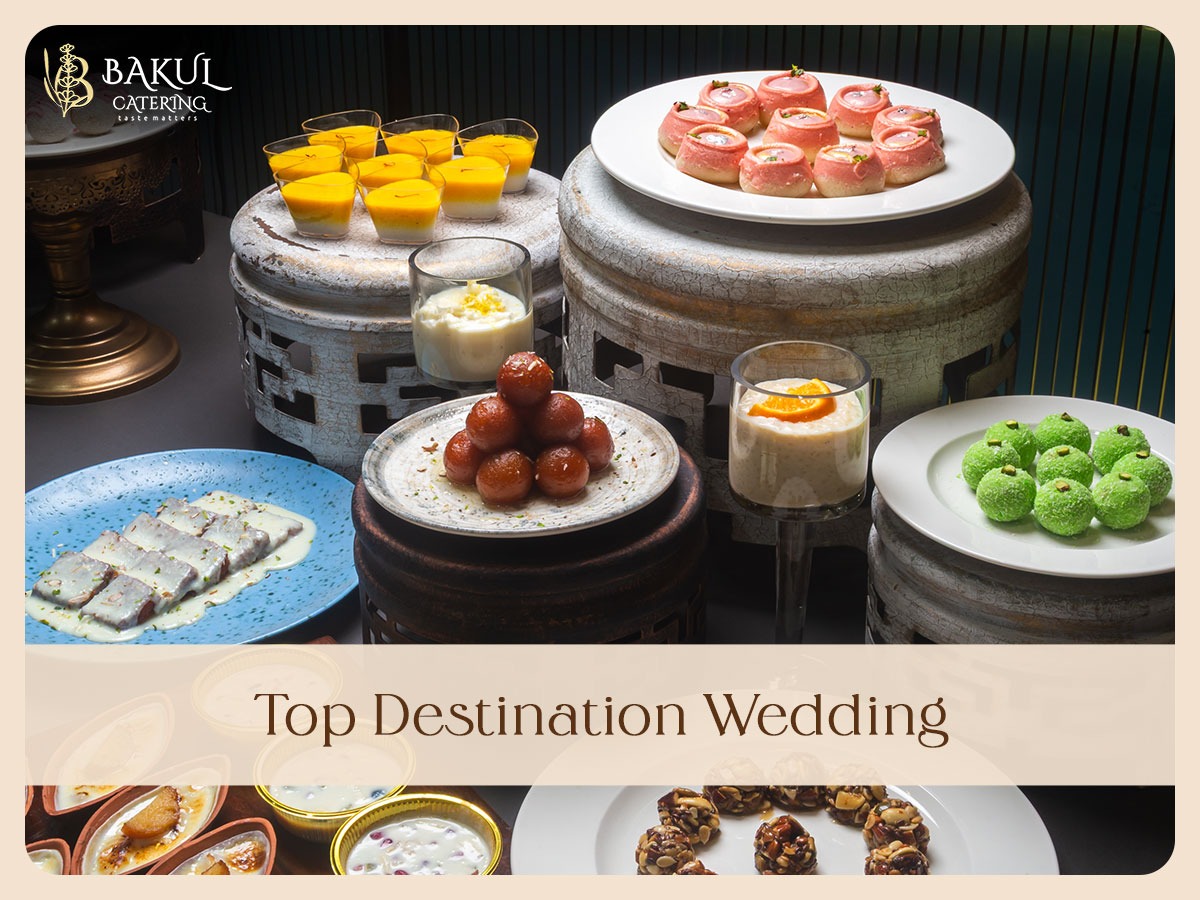 Top Destination Wedding Food Ideas for Beach Weddings By Bakul Caterers