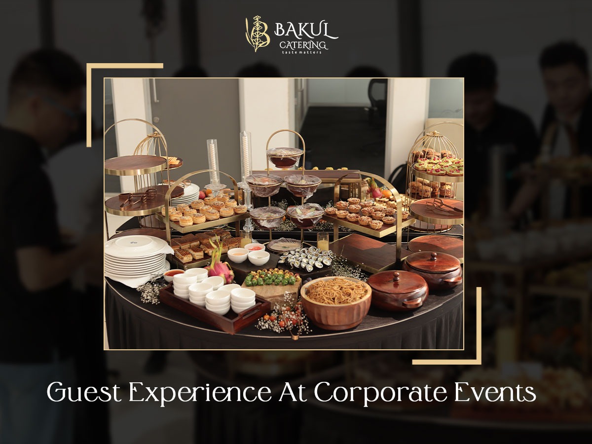 How Catering Can Improve Guest Experience at Corporate Events