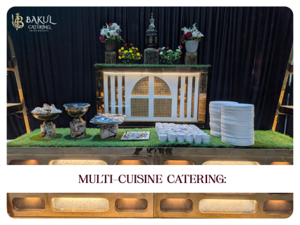 Multi-Cuisine Catering: The Secret to Satisfying Every Guest at Your Event