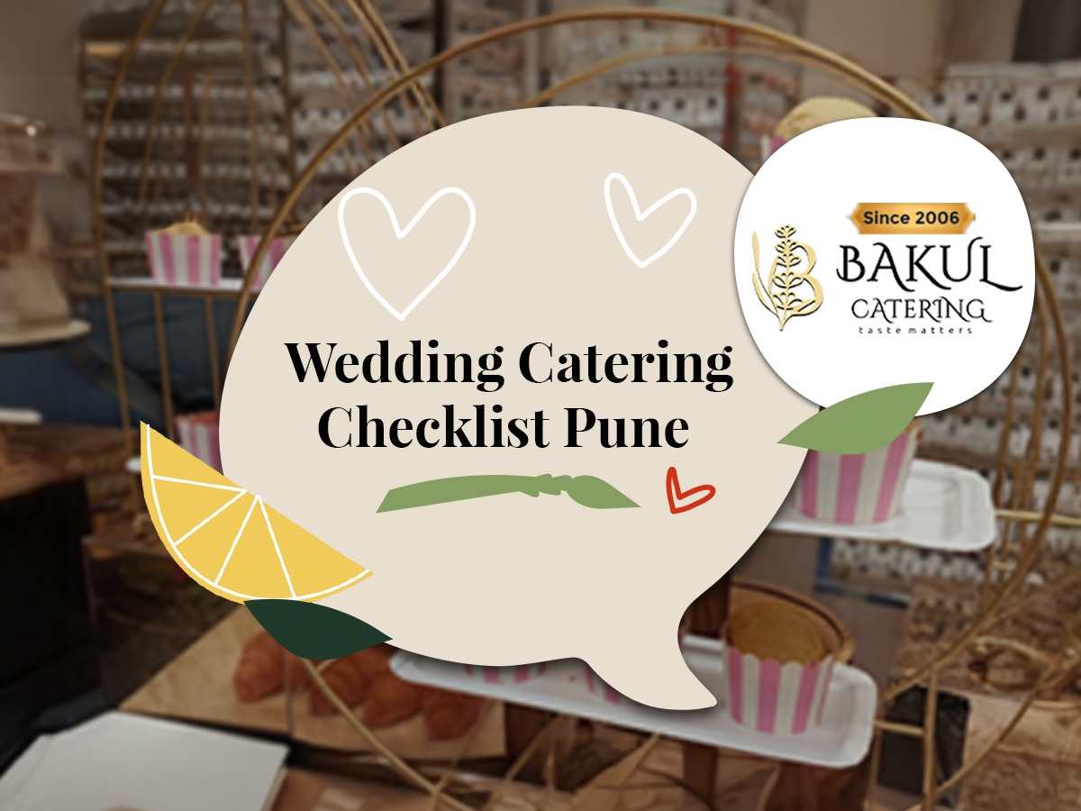 Wedding Catering Checklist Pune: Everything Couples Need Before Hiring a Caterer