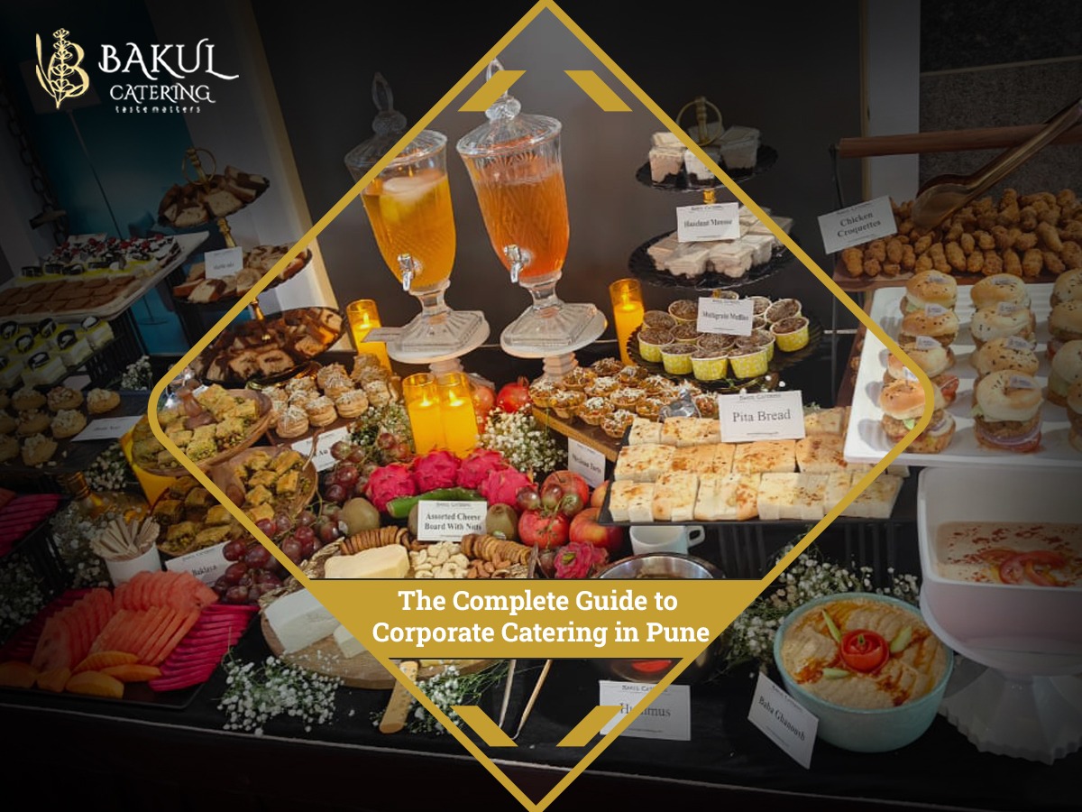 The Complete Catering Guide for Pune: Wedding, Corporate, Social & Luxury Event Catering Explained