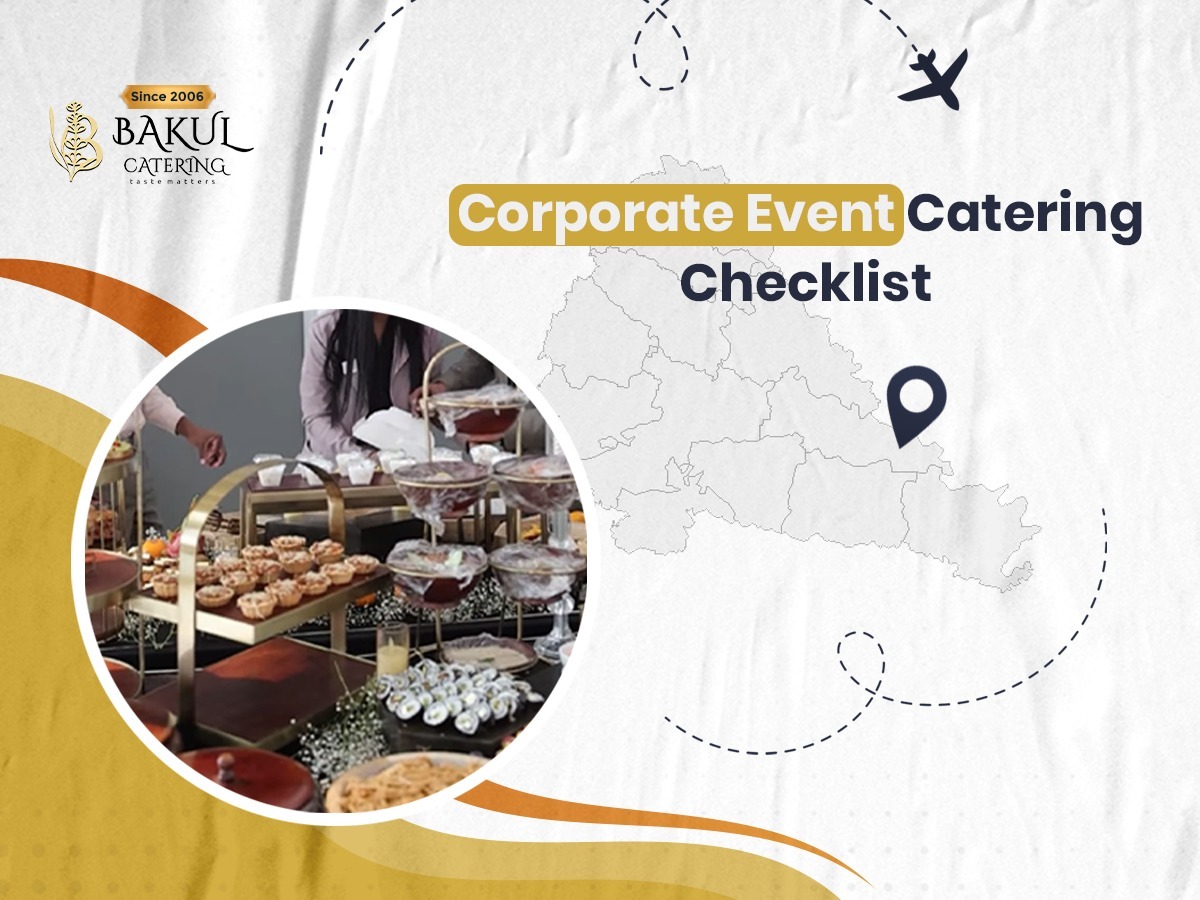 Corporate Event Catering Checklist: Everything Pune Businesses Should Know Before Booking a Caterer