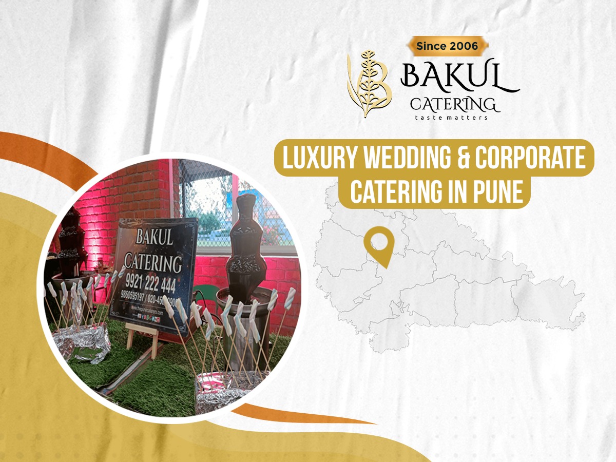 Luxury Wedding & Corporate Catering in Pune: From Elegant Menus to Seamless Event Service